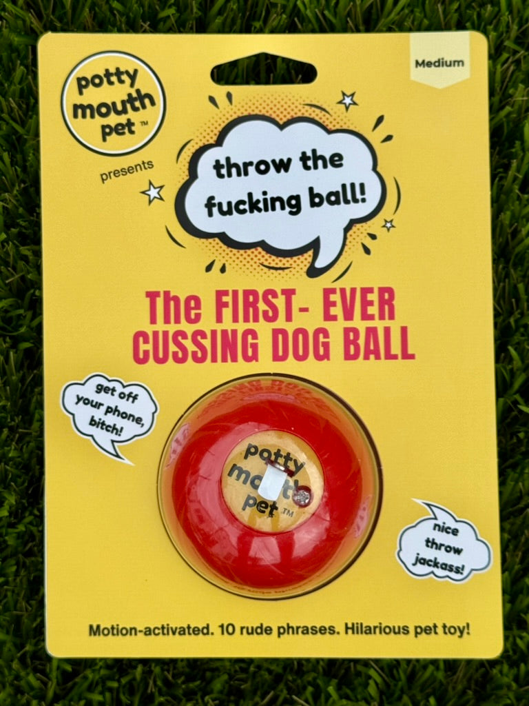 Potty Mouth Pet Cussing Dog Ball